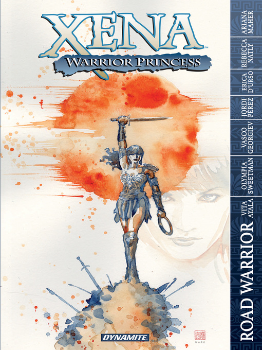 Title details for Xena: Warrior Princess: Road Warrior by Vita Ayala - Available